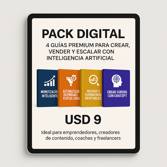 Pack Digital: 4 Guías Premium para Crear, Vender y Escalar con Inteligencia Artificial